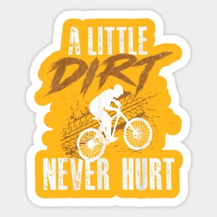 A Little Dirt Never Hurt Funny Motocross Dirt Bike Sticker